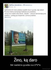 Žino, ką daro - Bet neatskiria gyvatės nuo b*b*io