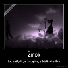 Žinok - kad suklysti yra žmogiška, atleisti - dieviška