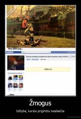 Žmogus - būtybė, kurios prigimtis nesikeičia