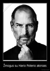 Žmogus su Hario Poterio akiniais - 