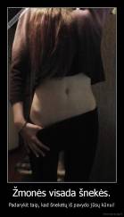 Žmonės visada šnekės. - Padarykit taip, kad šnekėtų iš pavydo jūsų kūnui!