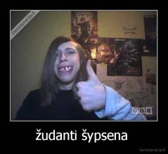 žudanti šypsena  - 